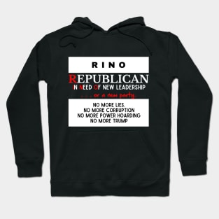 I am a RINO Republican Hoodie